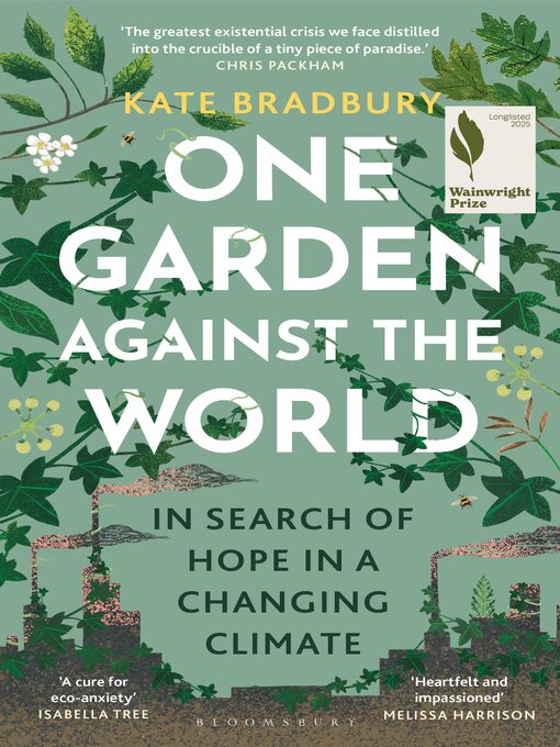 Title details for One Garden Against the World by Kate Bradbury - Available